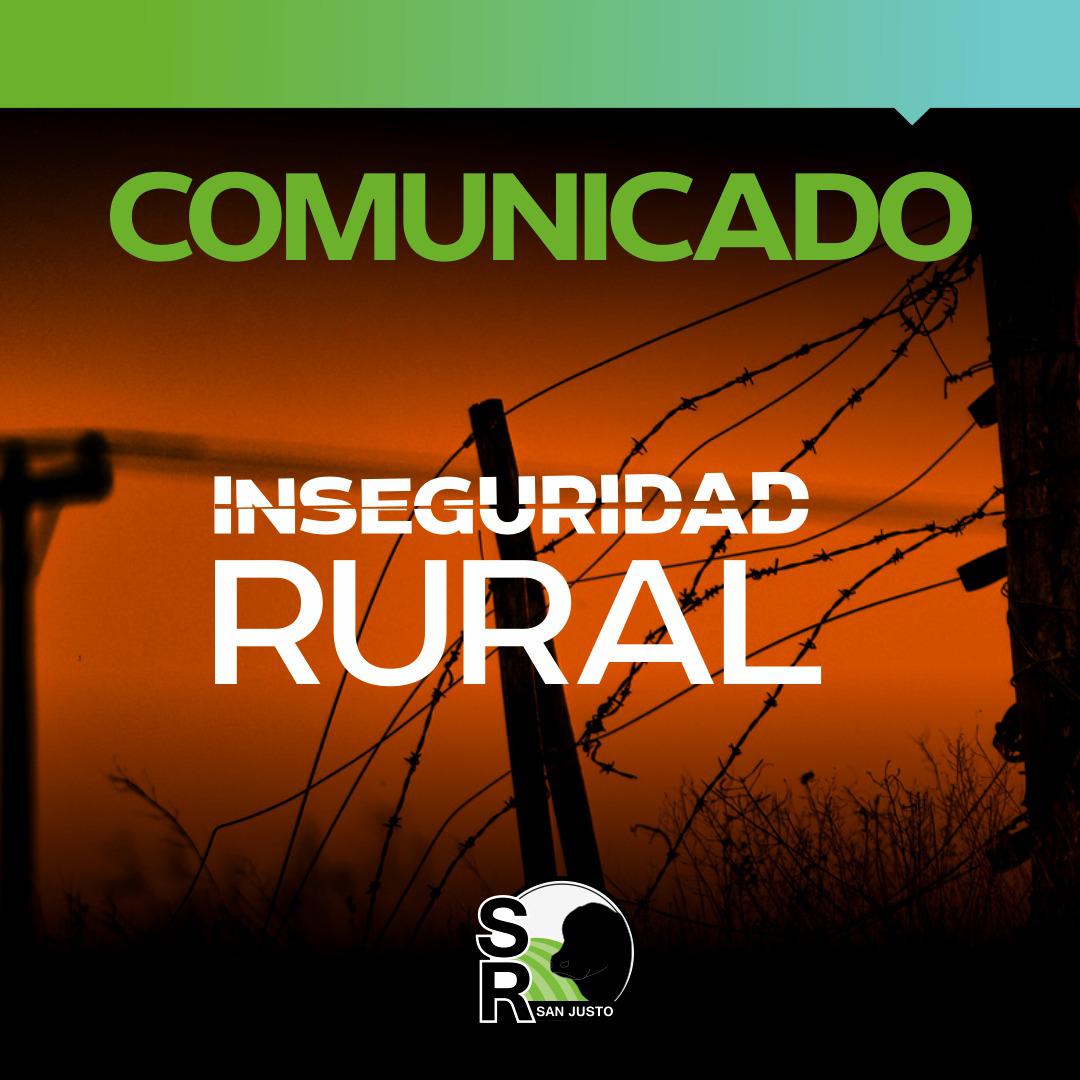 Inseguridad rural - Sociedad Rural de San Justo -